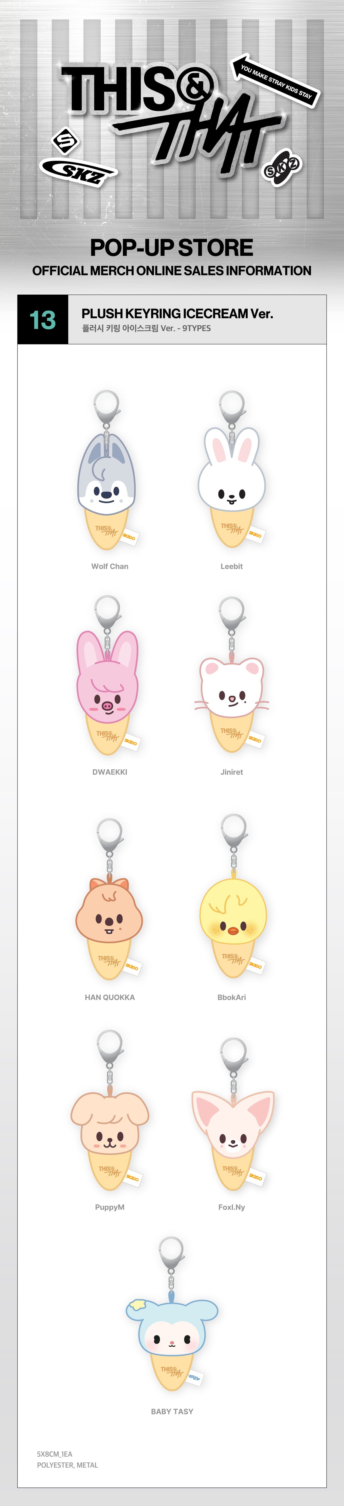(Pre Order) Stray Kids - This & That Pop Up Official MD Week One: PLUSH KEYRING ICECREAM Ver.