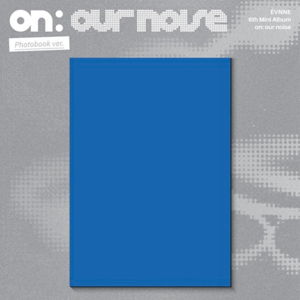 ⏳ EVNNE - On: Our Noise: Standard Ver.