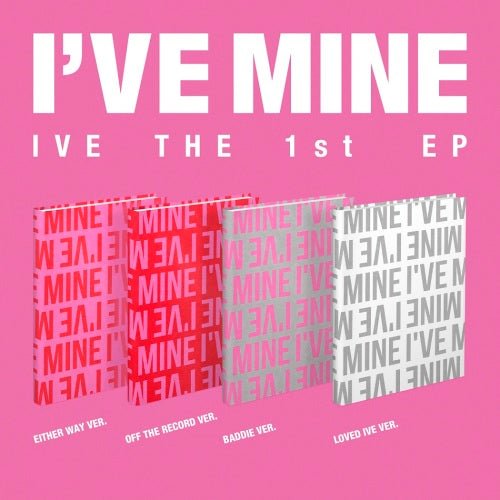 IVE - IVE Mine (version choice) - KPop Idol