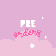 Pre Orders