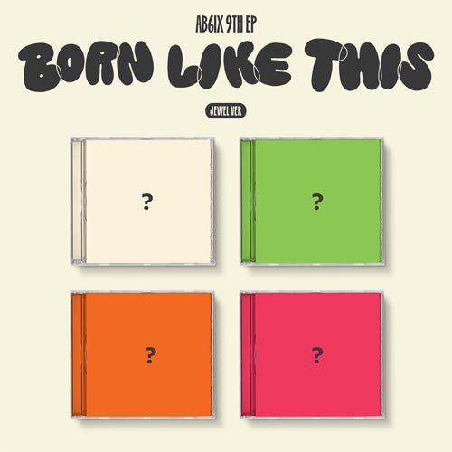 (Pre Order) AB6IX - Born Like This Jewel Version (random cover) - KPop Idol