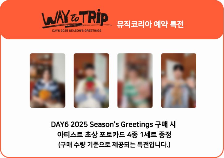 (Pre Order) DAY6 - 2025 Season’s Greetings Way to Trip with Music Korea POB - KPop Idol