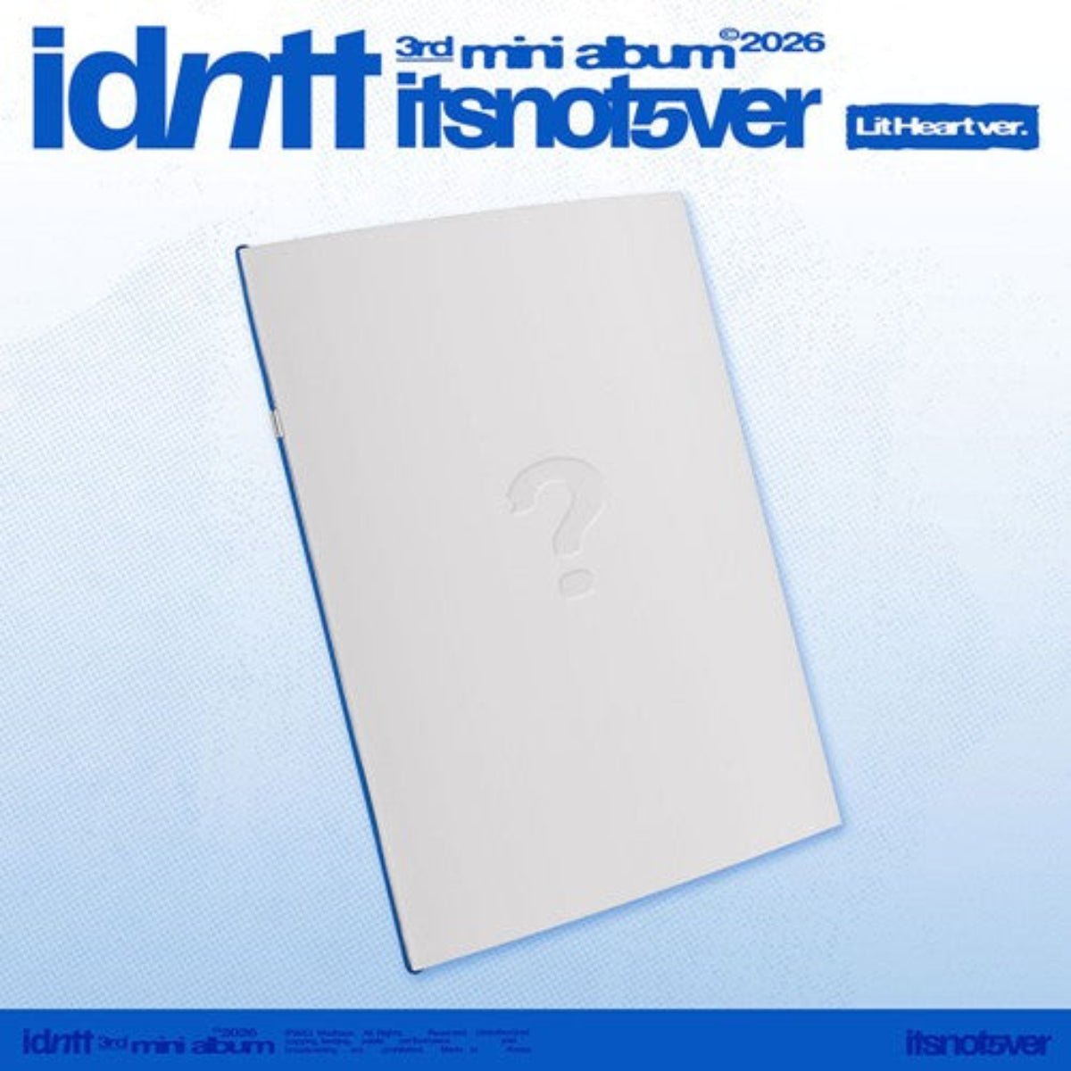 (Pre Order) idntt - itsnotover: Lit Heart Ver. - KPop Idol