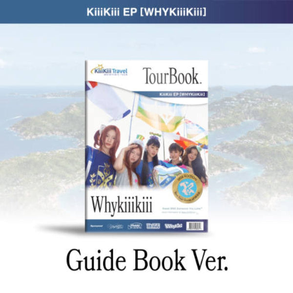 (Pre Order) KiiiKiii -WhyKiiiKiii: Guide Book Ver.