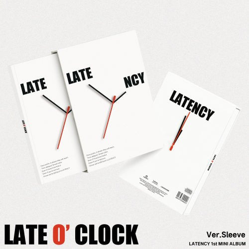 (Pre Order) Latency - Late O'Clock Sleeve ver - KPop Idol