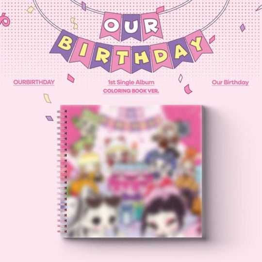 (Pre Order) OURBIRTHDAY - Our Birthday: Colouring Book Ver.