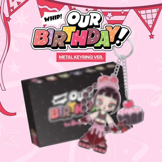 (Pre Order) OURBIRTHDAY - Our Birthday: Metal Keyring Ver.