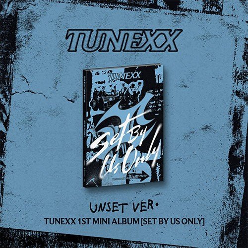 (Pre Order) Tunexx - Set by Us Only: Unset ver. - KPop Idol