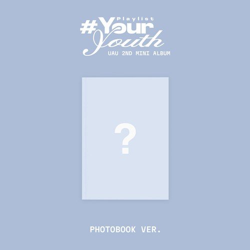 (Pre Order) UAU - Playlist Your Youth: Photobook Ver. - KPop Idol
