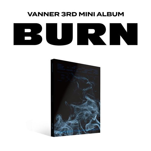 (Pre Order) Vanner - Burn (Version Choice) - KPop Idol