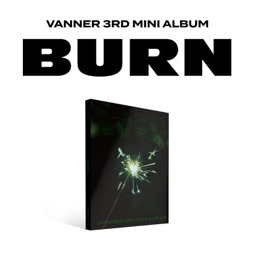 (Pre Order) Vanner - Burn (Version Choice) - KPop Idol