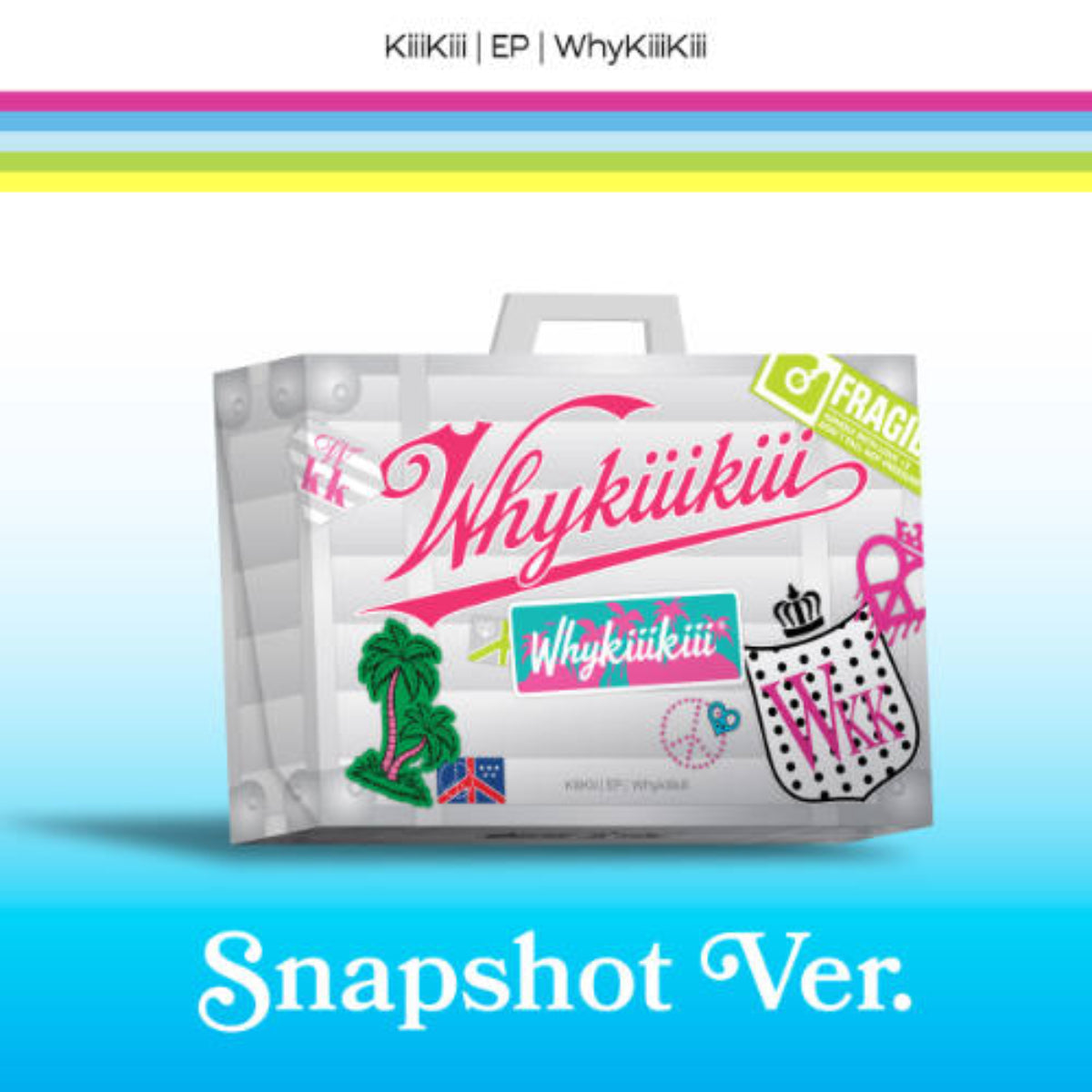 A stylized product box/package for KiiKiiKii EP / WhyKiiKiiKii, labeled 'Snapshot Ver.' The package is a white hard case with colorful printed graphics, including pink script text, a green palm tree, a black-and-white polka dot bag illustration, and small flag icons.
