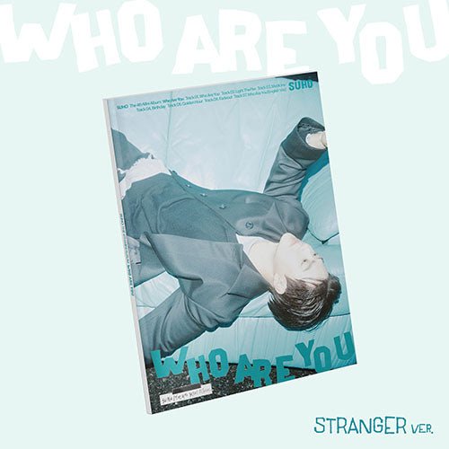 SUHO - Who You Are (Stranger Version) - KPop Idol